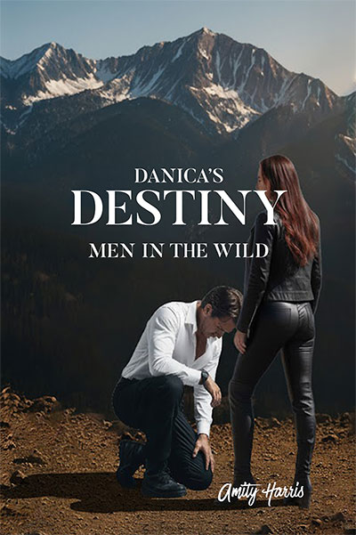 Danica's Destiny Femdom novel by Amity Harris